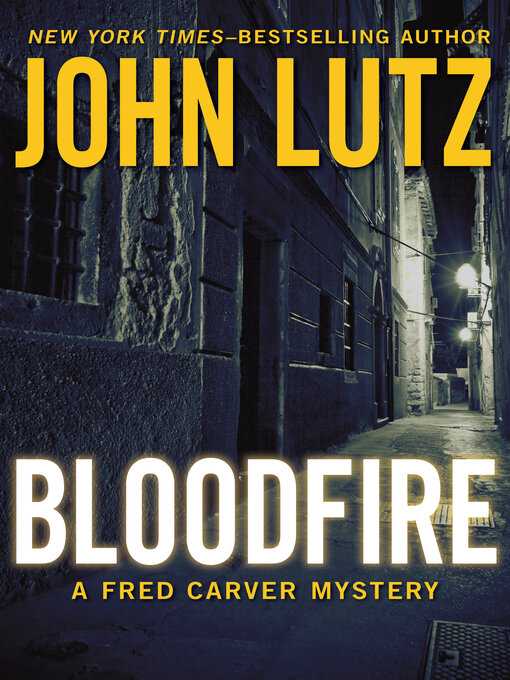 Title details for Bloodfire by John Lutz - Available